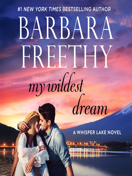 Title details for My Wildest Dream by Barbara Freethy - Available
